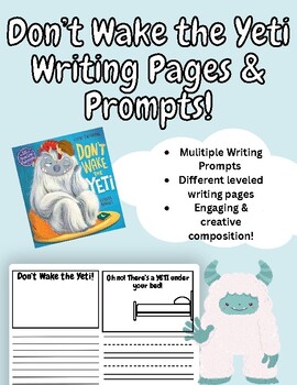 Preview of Don't Wake the Yeti Writing Pages & Prompts | Multiple Levels & Prompts