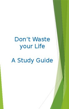 Preview of Don't Waste Your Life Study Guide