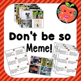 Creative ice-breaker meme game for ELA  Don't be so Meme