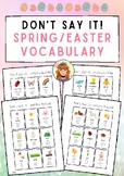 Don't say it! / Game / Spring and Easter Vocabulary / ESL-EFL
