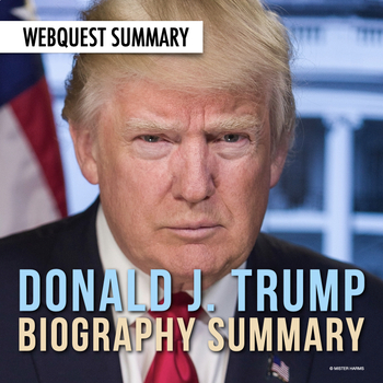 Preview of Donald Trump: Graphic Organizer Webquest Research Summary Activity