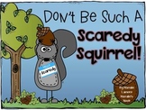 Don't Be Such A Scaredy Squirrel {18 Inspired Literacy Activities}
