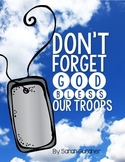 Don't Forget, God Bless Our Troops Close Reading Activities