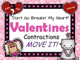 Don't Go Breakin' My Heart Valentine's Contractions MOVE IT!