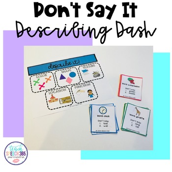Preview of Don't Say It Describing Dash for Speech Therapy