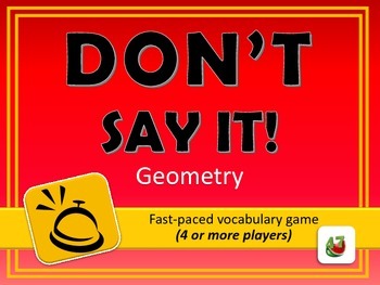 Preview of Don't Say It! Geometry Vocabulary Review Game