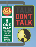 Don't Talk street sign poster (ASL)
