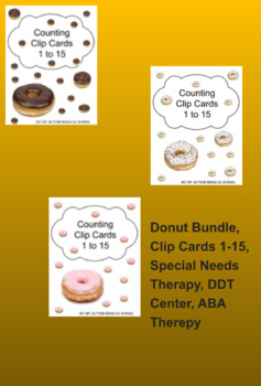 Preview of Donut Clip Cards 1-15, Bundle, Special Needs Therapy, DDT Center, ABA Activities