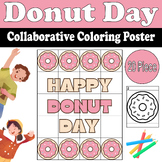 Donut Day Collaborative Coloring Poster | End of Year, Theme Day