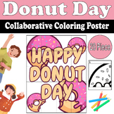 Donut Day Collaborative Coloring Poster | End of Year, The