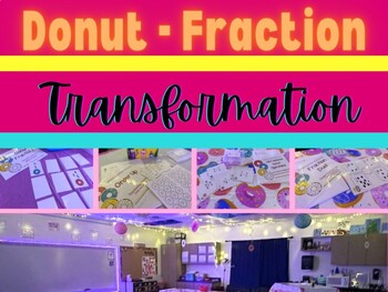 Preview of Donut Fraction Classroom Transformation (6 stations)