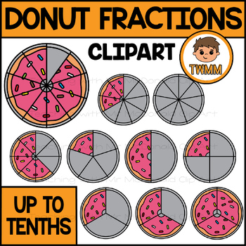 Preview of Donut Fractions Clipart Up to Tenths l 130 Graphics (Colour and B&W) l TWMM