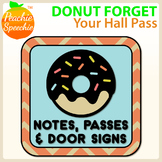 Donut Hall Passes, Door Signs, and Notes