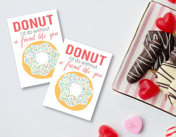 Donut I'd Do without a friend like you, Printable Donut Valentine ...