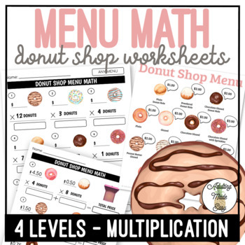 Preview of Donut Shop Menu Math Multiplication Worksheets