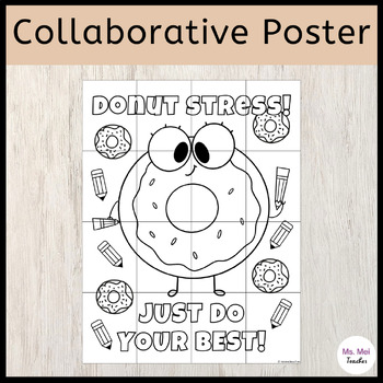 Preview of Donut Stress! Just Do Your Best! Collaborative Poster - Class Mural Activity