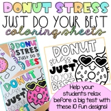 Donut Stress Just Do Your Best |  Coloring Sheets