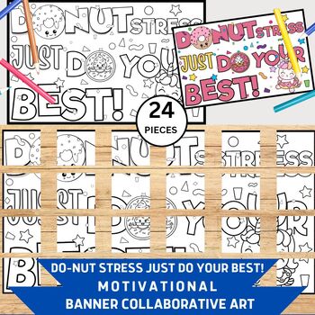 Preview of Donut Stress: Motivational Banner Collaborative Art Pack for Exam Season Success