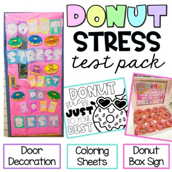 Preview of Donut Stress Test Pack: Door Decoration, Coloring Sheets & Test Treat!