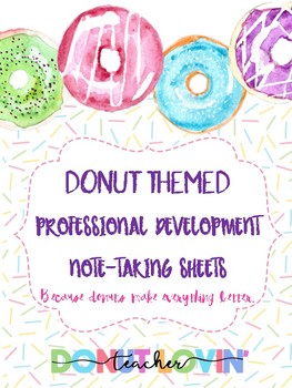 Preview of Donut Themed PD note-taking sheets