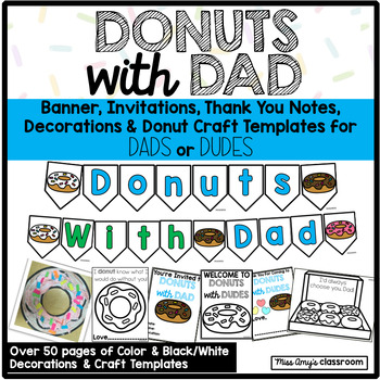 Preview of Donuts With Dad/Donuts with Dudes Father's Day Crafts, Party Banners, Invitation