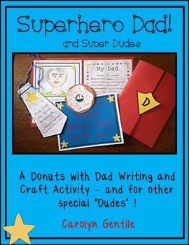 Preview of Donuts With Dad! (and other Super Dudes)  Superhero Writing and Craft Activity