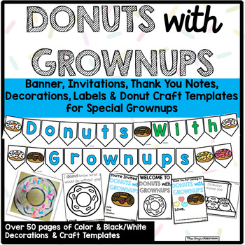 Preview of Donuts With Grownups Activities- Crafts- Banners- Invitations-End of Year Party