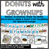 Donuts With Grownups Activities- Crafts- Banners- Invitati