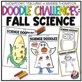 Doodle Challenges FALL SCIENCE  | No Prep Printables