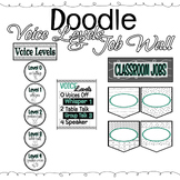 Doodle Classroom Jobs and Voice Level Visuals