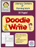 Doodle Write - Literacy Centers or Morning Bell Work for 30 Days!