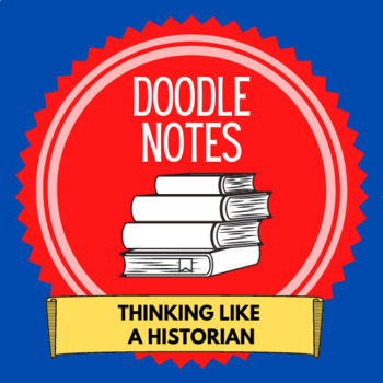 Preview of Doodle notes-Think like a Historian