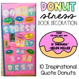 Door Decoration Test Day: Donut Stress Just Do Your Best