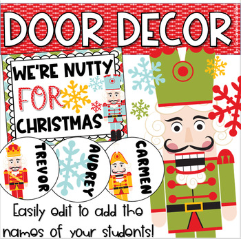 Preview of Door Decorations Bulletin Board Display Christmas Nutcracker Theme EDITABLE