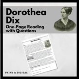 Dorothea Dix Biography One Page Reading with Questions: Pr