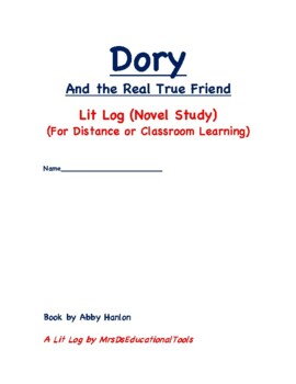 Preview of Dory And the Real True Friend Lit Log (Novel Study) (For Distance or Classroom L