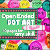 Dot Art Activities | Open ended for ANY skill