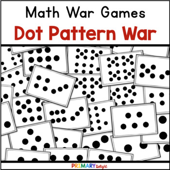 Preview of Number Sense Game using Dot Card to Play Math War and Build Subitizing Skills