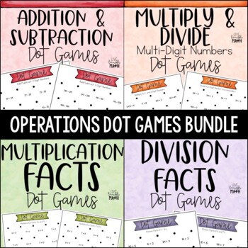 Preview of Operations Dot Games Bundle: Add, Subtract, Multiply, & Divide Math Centers