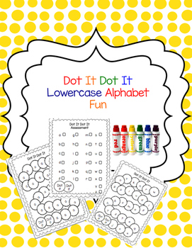 Dot It Dot It Lowercase Alphabet Fun by Miss Pegues' Kinder Champions