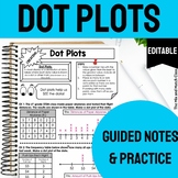 Dot Plots Notes and Dot Plots Practice Worksheets EDITABLE