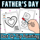 Fine Motor Skills -Dot Q-Tip Painting Father's Day - Dot A