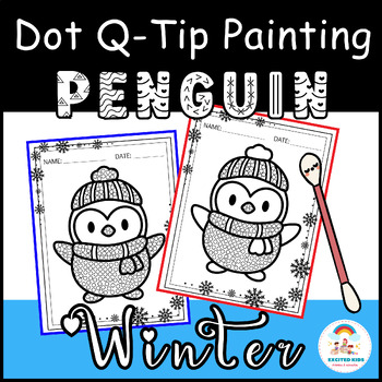 Preview of Dot Q-Tip Painting Winter Symbol | Penguin Coloring - Dot Art, Fine Motor Skills