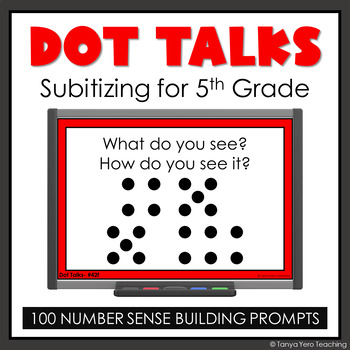 Preview of Dot Talks Subitizing Number Sense Fact Fluency 5th Grade Number Talks 100 Cards