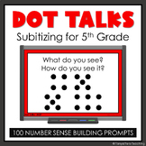 Dot Talks Subitizing Number Sense Fact Fluency 5th Grade N