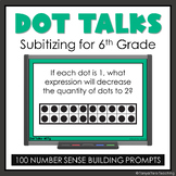 Dot Talks Subitizing Number Sense Fact Fluency 6th Grade N