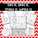 Dot it, Spot it, Trace it, Write it- Letter recognition