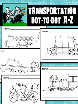 Preview of Dot to Dot / Connect the Dots  ALPHABET A - Z - TRANSPORTATION SET