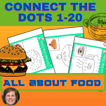 Preview of Dot to Dot/Connect the dots 1-20 (All about food)