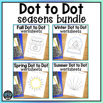 Preview of Dot to Dot Season Tracing Activities Worksheets Centers Special Education Bundle